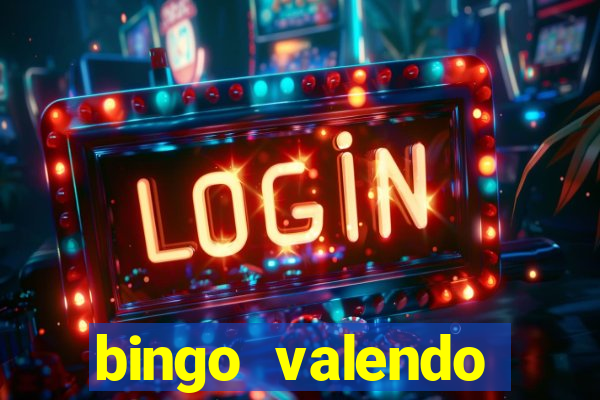 bingo valendo dinheiro online