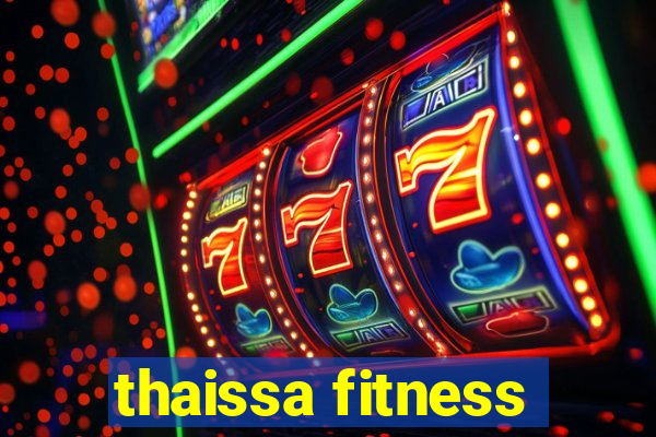 thaissa fitness