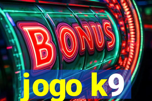 jogo k9