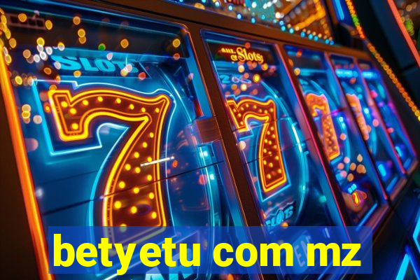 betyetu com mz