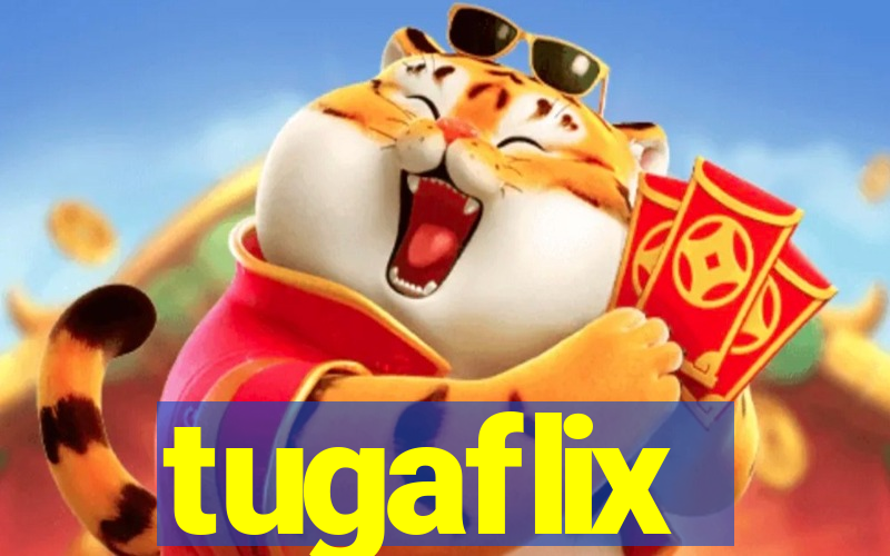 tugaflix