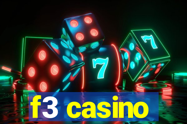 f3 casino