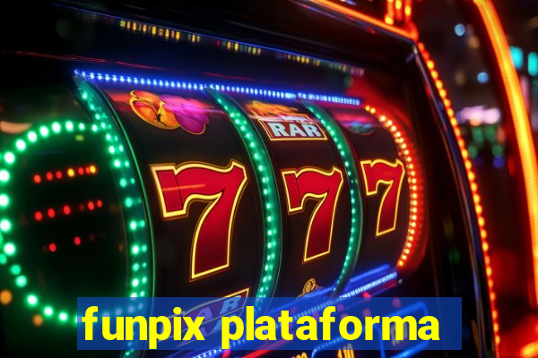 funpix plataforma