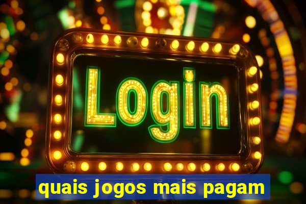 quais jogos mais pagam