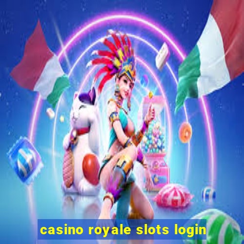 casino royale slots login