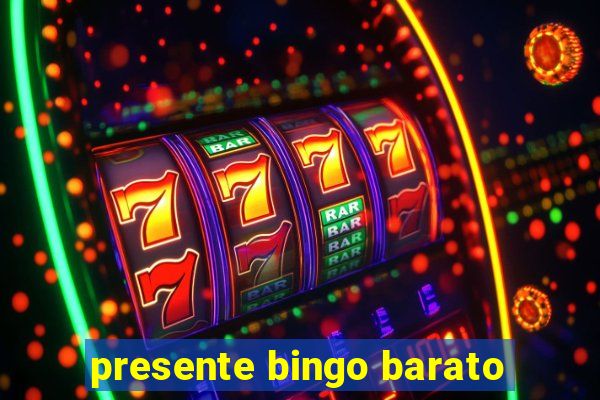 presente bingo barato