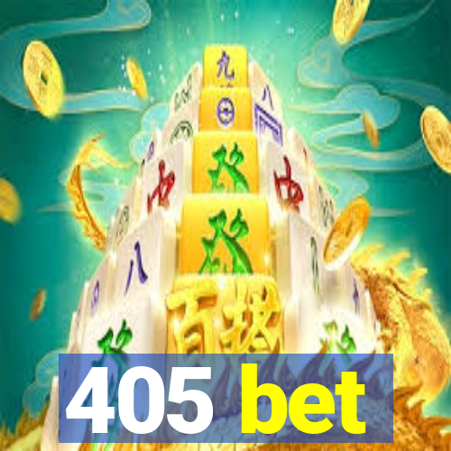 405 bet