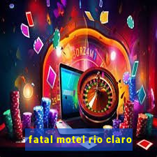 fatal motel rio claro