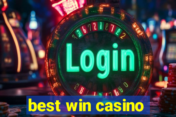 best win casino