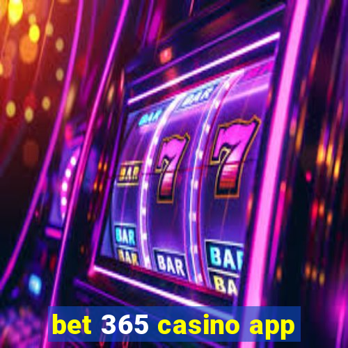 bet 365 casino app