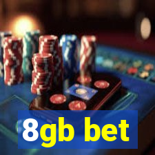 8gb bet