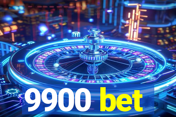 9900 bet