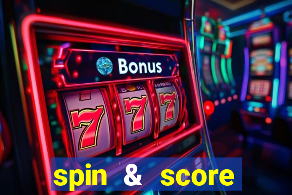 spin & score megaways slot