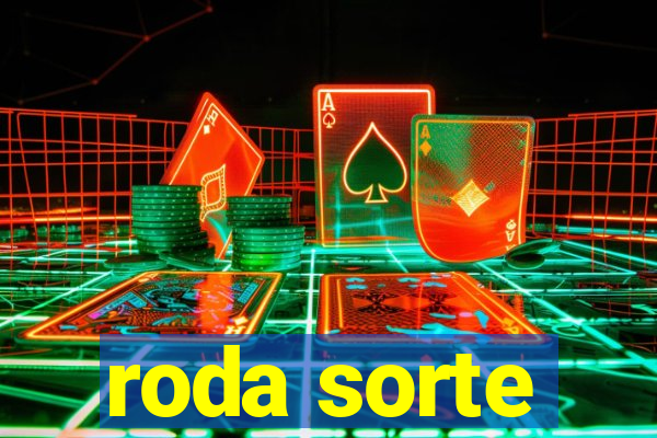 roda sorte