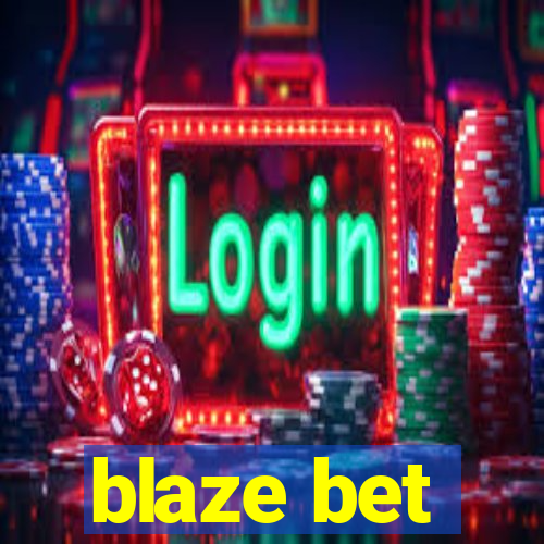 blaze bet