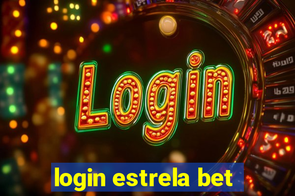 login estrela bet