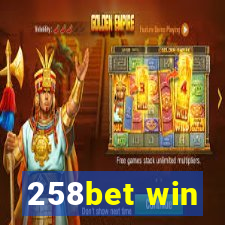 258bet win