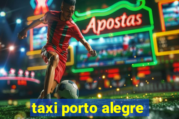 taxi porto alegre