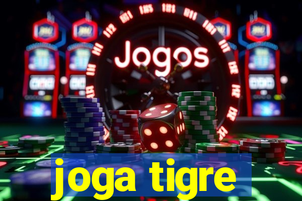 joga tigre