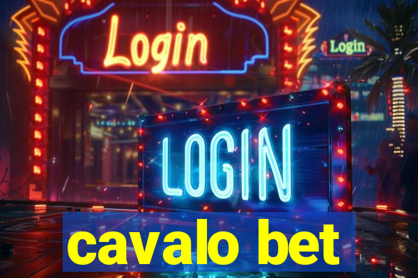 cavalo bet