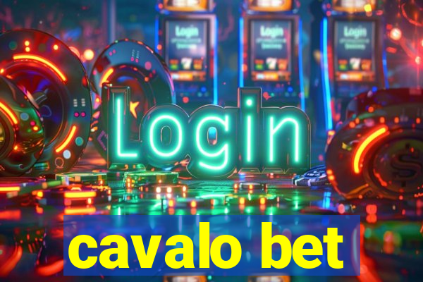 cavalo bet