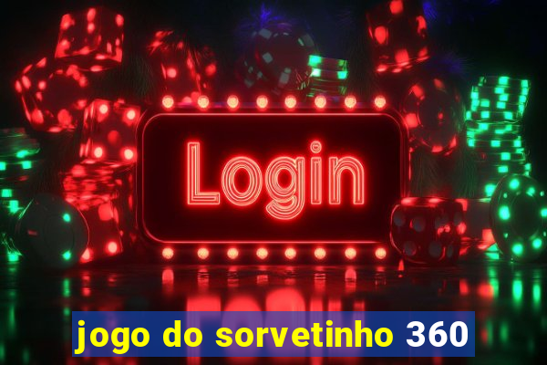 jogo do sorvetinho 360