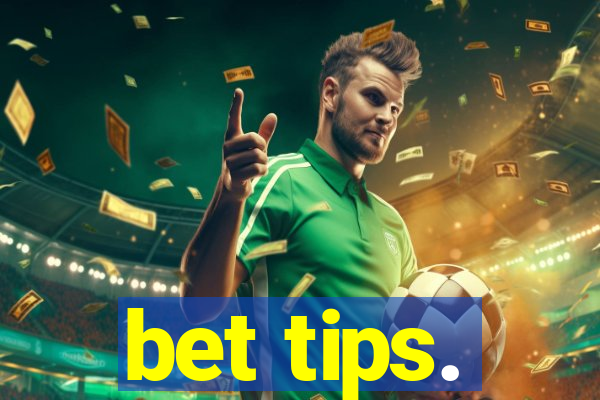 bet tips.