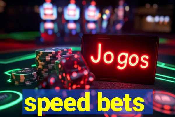 speed bets