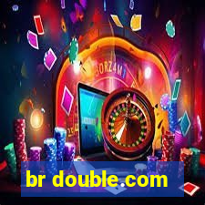 br double.com