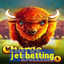 jet betting