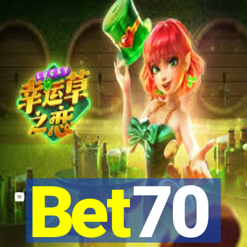 Bet70