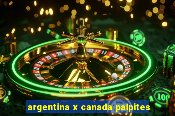 argentina x canada palpites