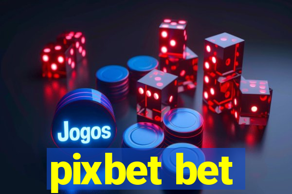 pixbet bet