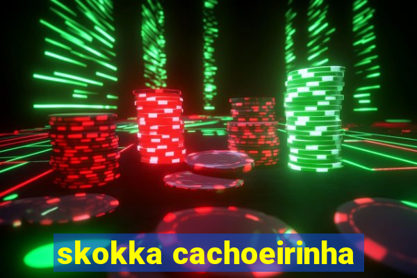 skokka cachoeirinha