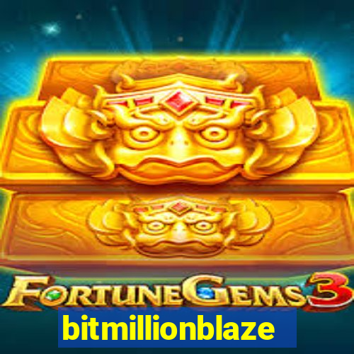 bitmillionblaze