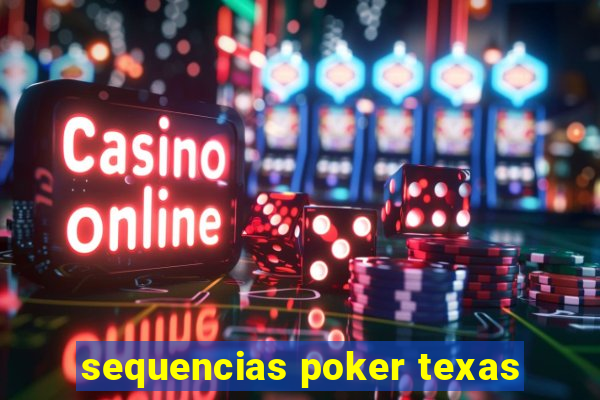 sequencias poker texas