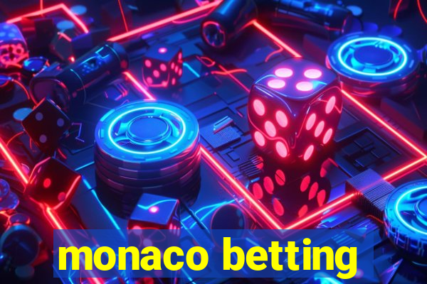 monaco betting