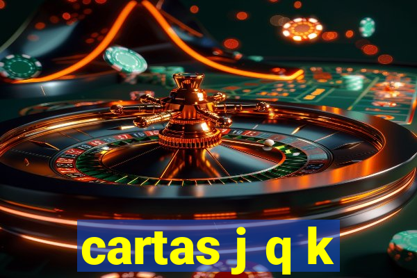 cartas j q k