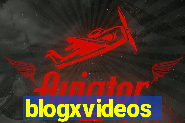 blogxvideos