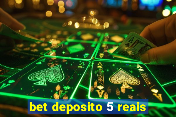 bet deposito 5 reais