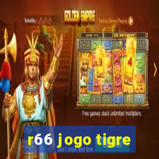 r66 jogo tigre