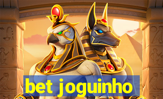 bet joguinho