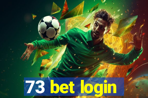 73 bet login