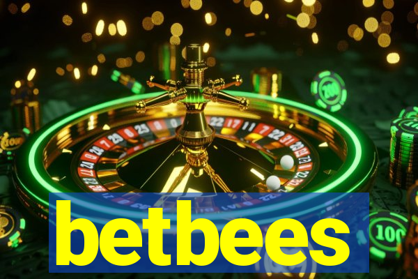 betbees