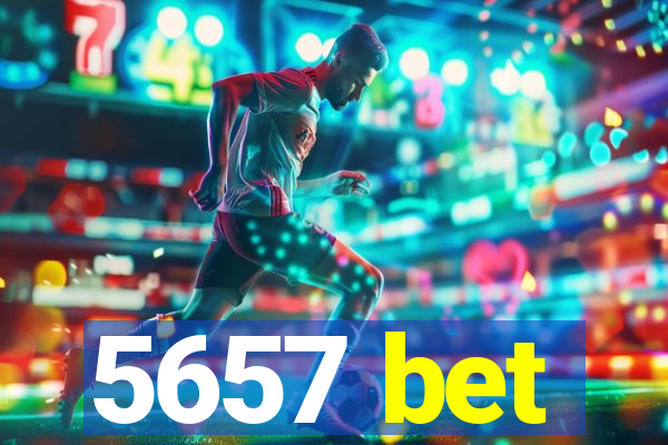 5657 bet