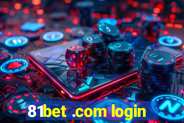 81bet .com login