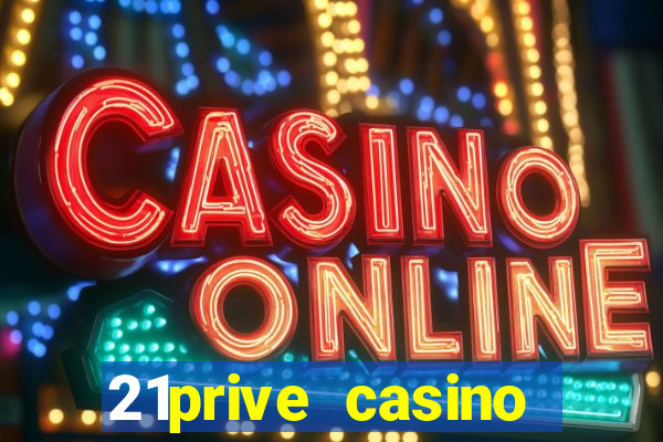 21prive casino bonus codes