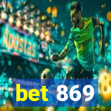 bet 869