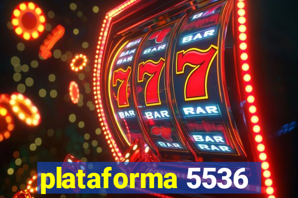 plataforma 5536