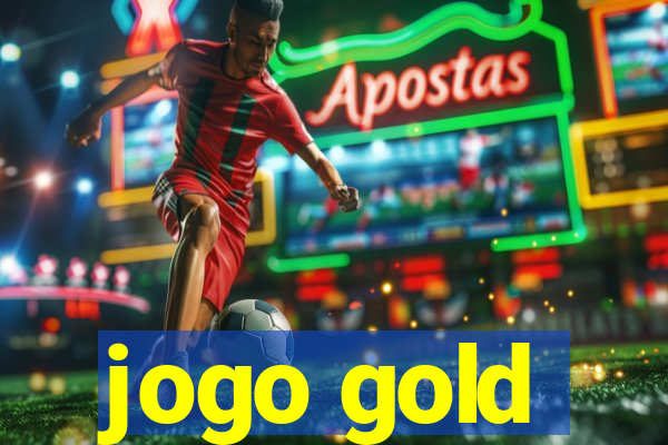 jogo gold